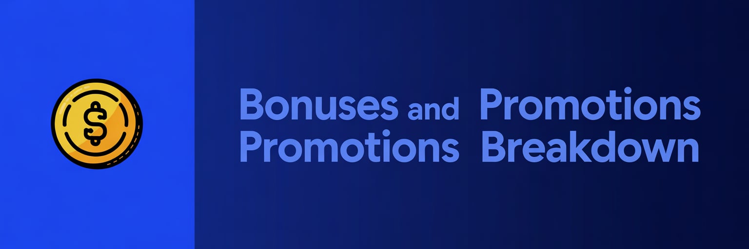 Bonuses and Promotions Breakdown